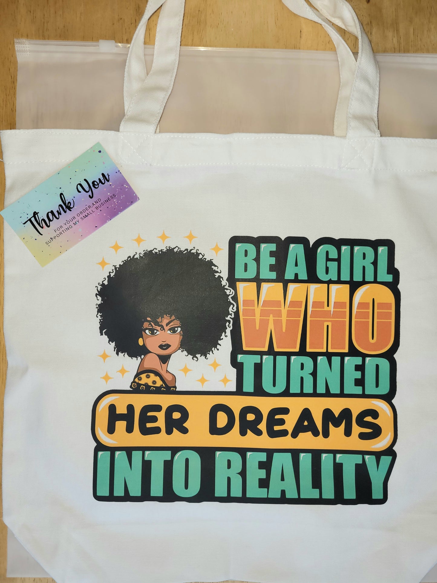 "Be a Girl Who Dreams" Tote Bag