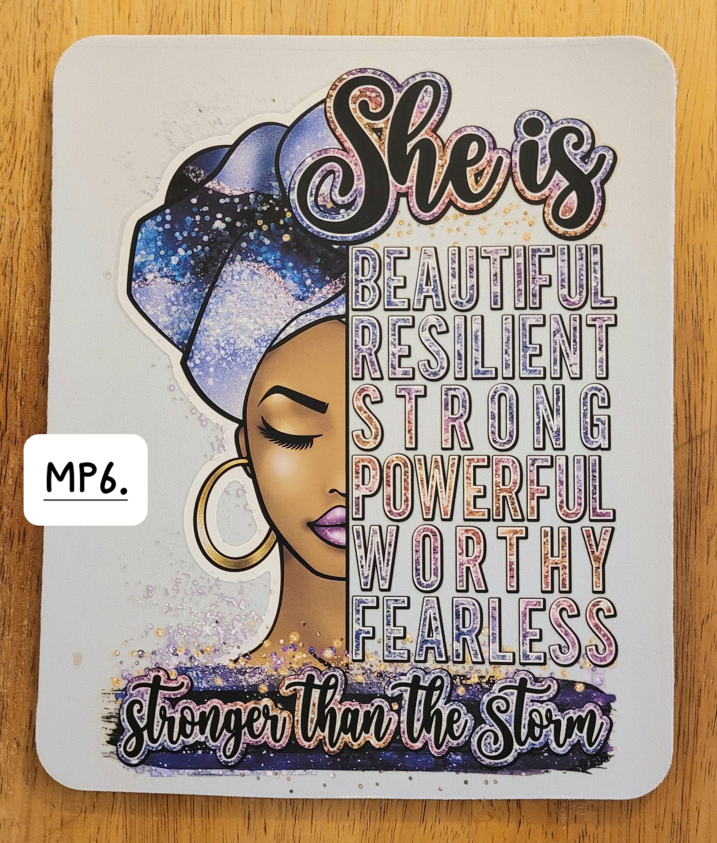 "She Is..." Mouse Pad