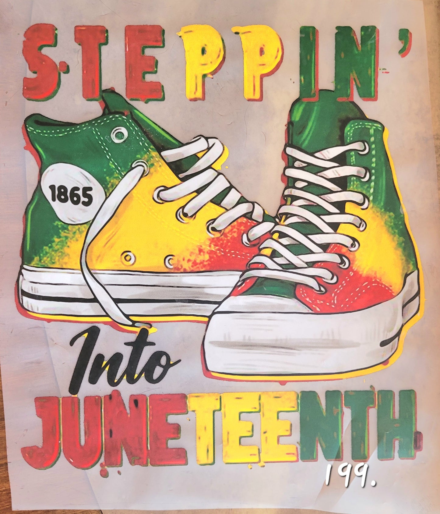 READY to Press Transfer-"Steppin Into JUNETEENTH"