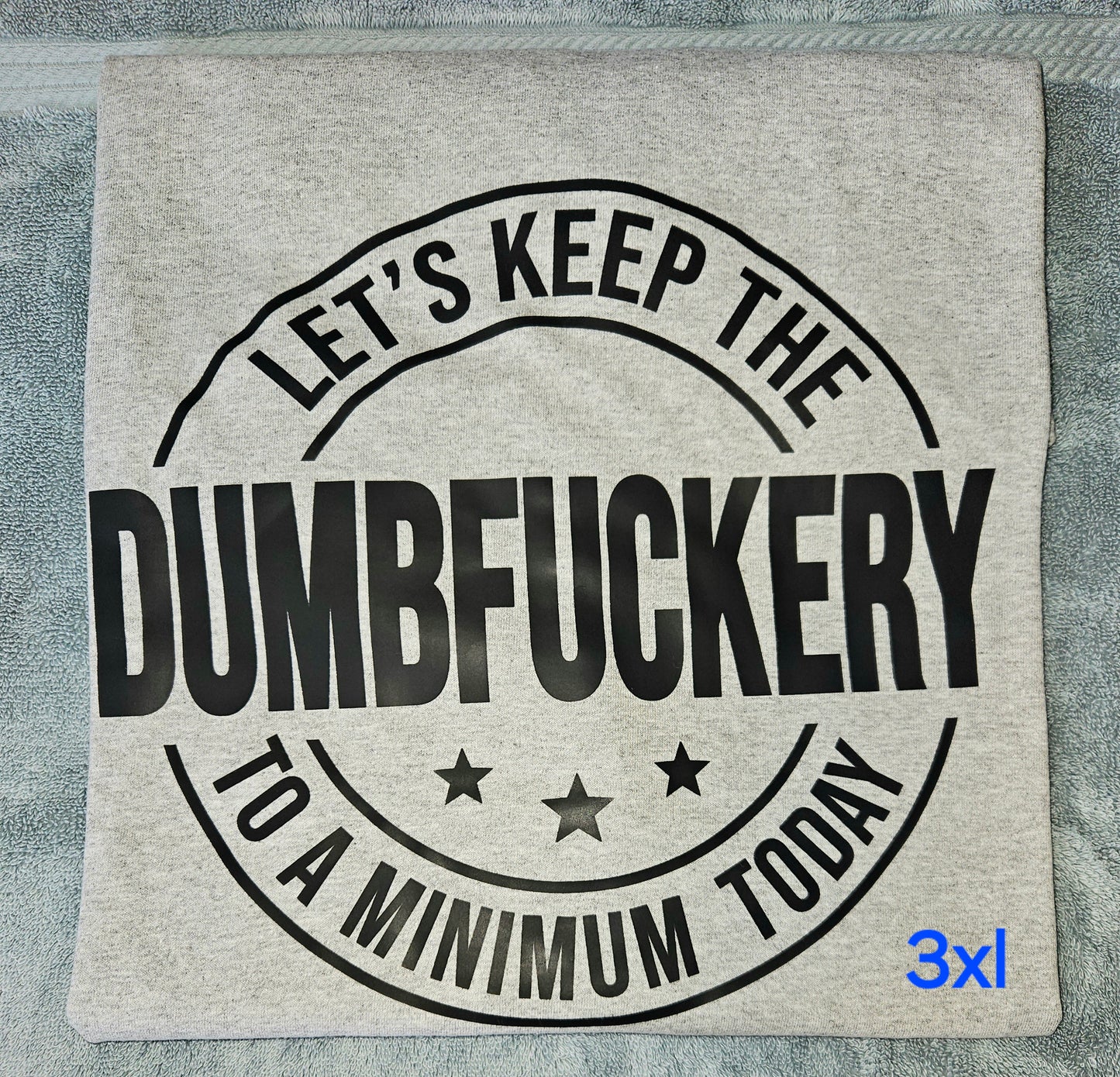 "Let's Keep The ..." Short Sleeve T-Shirt