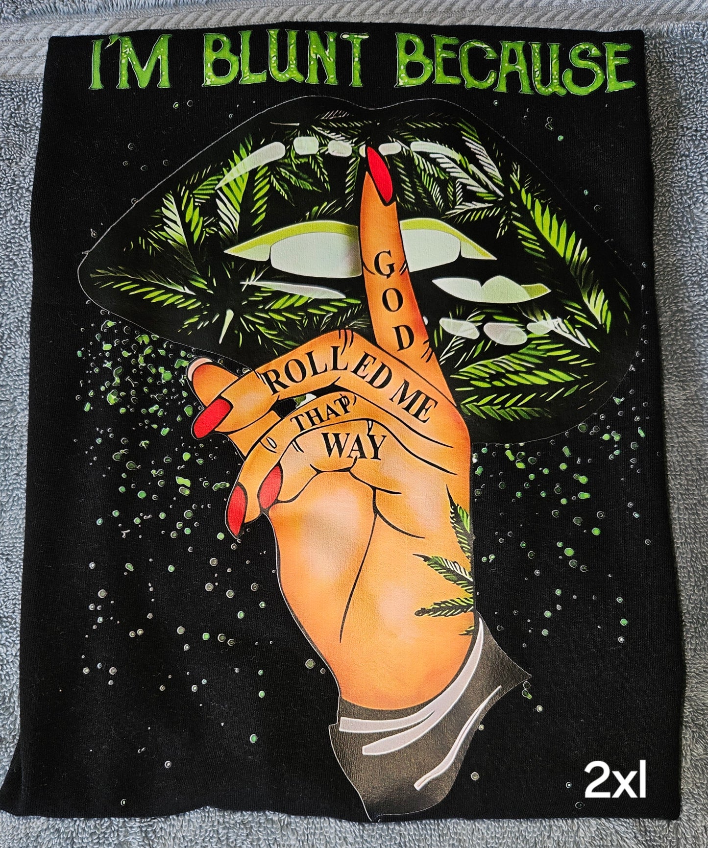 "I'm Blunt Because..." Razor Back Shirt