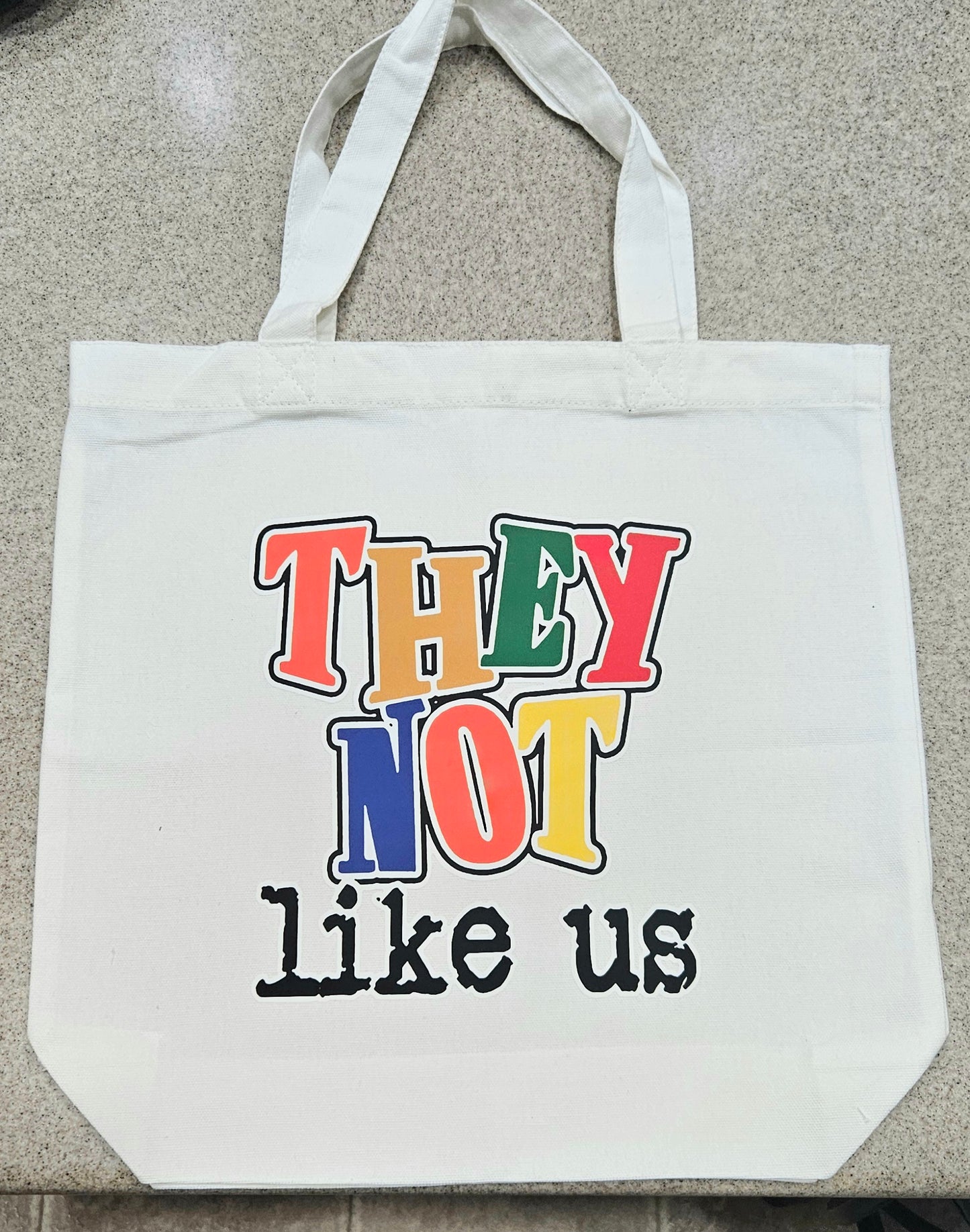 "They Not Like Us" Tote Bag