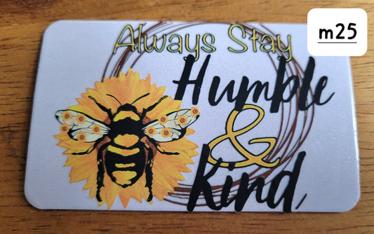 Humble and Kind Magnet