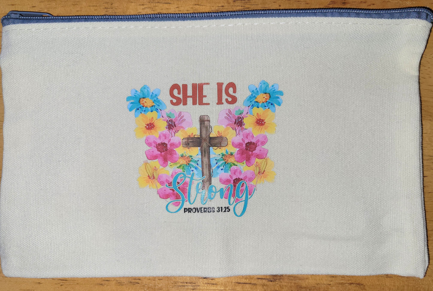 "She is Strong..." Pouch