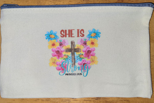 "She is Strong..." Pouch