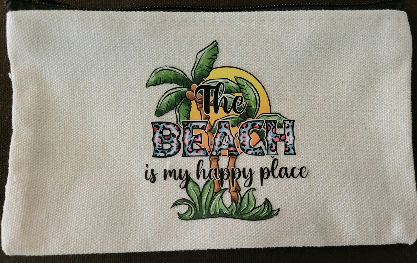 "The Beach is My Happy Place"...Pouch