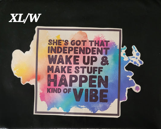 "She's Got That Independent Wake Up..." Razor Back Shirt