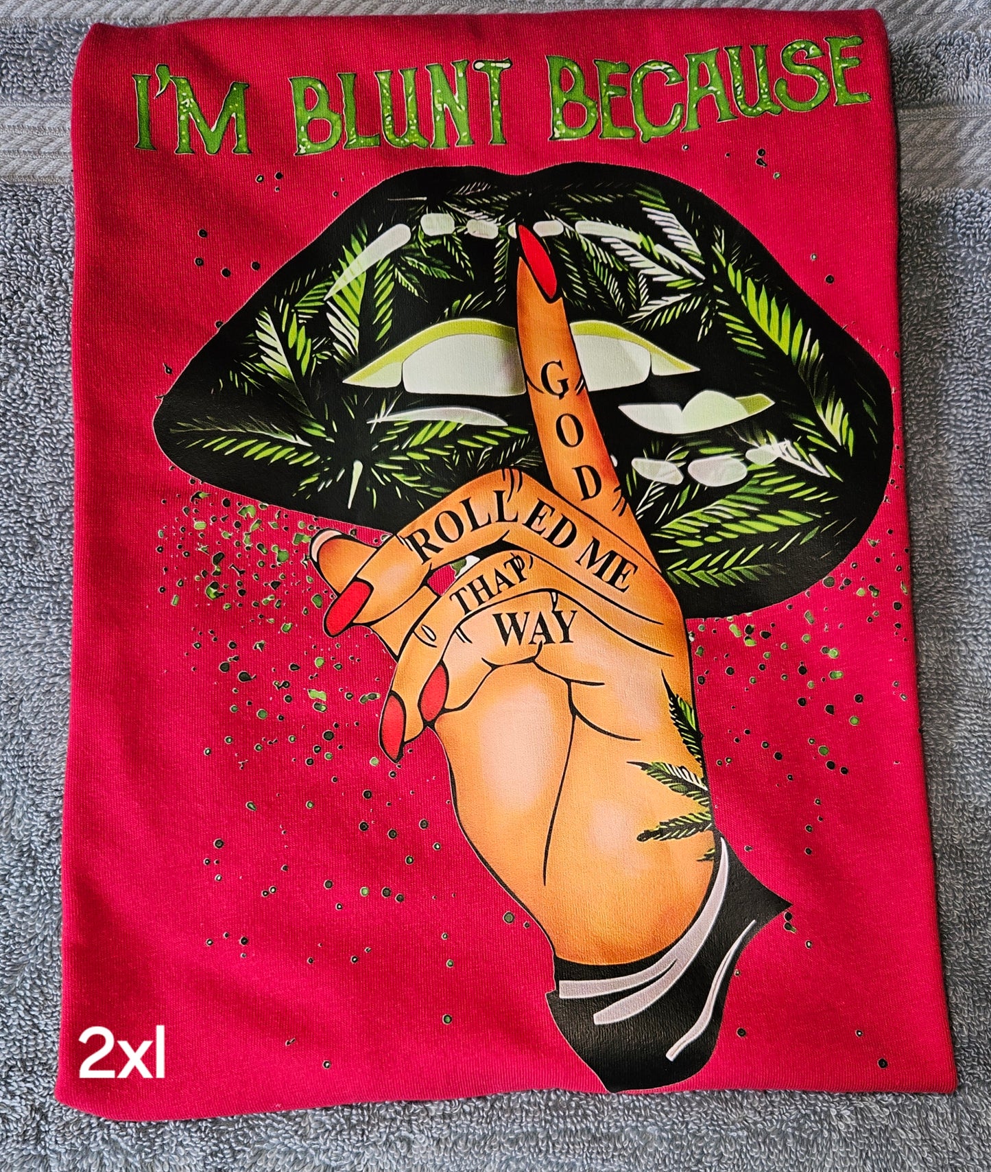 "I'm Blunt Because..." Razor Back Shirt